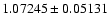 $1.07245 \pm 0.05131$