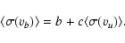 \begin{displaymath}%
\langle\sigma(v_b)\rangle = b + c \langle\sigma(v_u)\rangle.
\end{displaymath}