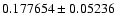 $ 0.177654 \pm 0.05236$