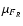 $\mu_{F_{R}}$