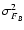 $\sigma^2_{F_{B}}$