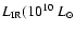 $L_{\rm IR}(10^{10}~L_\odot$