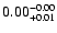 $\rm0.00^{-0.00}_{+0.01}$