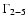 $\Gamma_{2-5}$