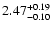 $\rm 2.47^{+0.19}_{-0.10}$
