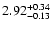 $\rm 2.92^{+0.34}_{-0.13}$