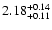 $\rm 2.18^{+0.14}_{+0.11}$