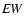 ${\it EW}$