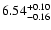 $\rm 6.54^{+0.10}_{-0.16}$