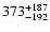 $\rm 373^{+187}_{-192}$
