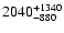 $\rm 2040^{+1340}_{-880}$