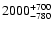 $\rm 2000^{+700}_{-780}$