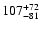 $\rm 107^{+72}_{-81}$