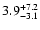 $\rm 3.9^{+7.2}_{-3.1}$