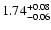 $\rm 1.74^{+0.08}_{-0.06}$