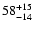 $\rm 58^{+15}_{-14}$