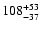 $\rm 108^{+53}_{-37}$
