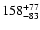 $\rm 158^{+77}_{-83}$