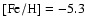 ${\rm [Fe/H]}=-5.3$