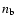 $n_{\rm b}$