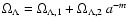 $\Omega_\Lambda=\Omega_{\Lambda,1}+\Omega_{\Lambda,2}~ a^{-m}$