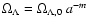 $\Omega_\Lambda = \Omega_{\Lambda,0} ~ a^{-m}$