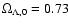 $\Omega_{\Lambda,0}=0.73$