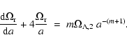 \begin{displaymath}\frac{{\rm d}\Omega_{\rm r}}{{\rm d}a} + 4\frac{\Omega_{\rm r}}{a} ~ = ~ m\Omega_{\Lambda,2} ~ a^{-(m+1)} .
\end{displaymath}