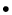 $\textstyle \bullet$
