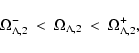 \begin{displaymath}\Omega_{\Lambda,2}^- ~ < ~ \Omega_{\Lambda,2} ~ < ~ \Omega_{\Lambda,2}^+ ,
\end{displaymath}