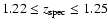 $1.22 \le z_{\rm spec} \le 1.25$