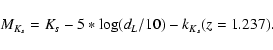 \begin{displaymath}M_{K_s}=K_s-5*\log(d_L/10) - k_{K_s}(z=1.237).
\end{displaymath}
