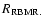$R_{\rm RBMR.}$