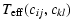 $\displaystyle T_{\rm eff}(c_{ij}, c_{kl})$