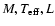 $M, T_{\rm eff}, L$