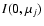 $I(0,\mu_j)$