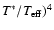 $T^*/T_{\rm eff})^4$