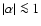 $\vert\alpha\vert\la 1$
