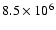 $8.5\times 10^{6}$