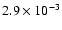 $2.9 \times 10^{-3}$