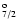 $_{7/2}^{\rm o}$