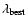 $\lambda_{\rm best}$