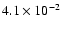 $4.1\times 10^{-2}$