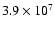 $3.9\times 10^{7}$
