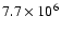 $7.7 \times 10^{6}$
