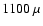 $1100~\mu$