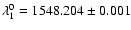 $\lambda_1^{0} = 1548.204 \pm0.001$