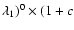 $\lambda_1)^{0}\times(1+c$