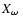 $X_\omega~$