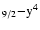 $_{9/2}{-}\rm y^{4}$